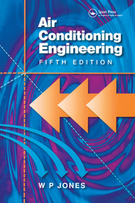 Air Conditioning Engineering by W Peter Jones, 9780367578879