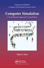 Computer Simulation (A Foundational Approach Using Python) by Yahya Esmail Osais, 9780367572662