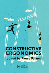 Constructive Ergonomics by Pierre Falzon, 9780367378325