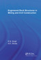Engineered Rock Structures in Mining and Civil Construction by Raghu N. Singh, Ajoy K. Ghose, 9780367391386