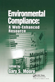 Environmental Compliance (A Web-Enhanced Resource) by Gary S. Moore, 9780367397890