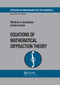 Equations of Mathematical Diffraction Theory by Mezhlum A. Sumbatyan, Antonio Scalia, 9780367393809