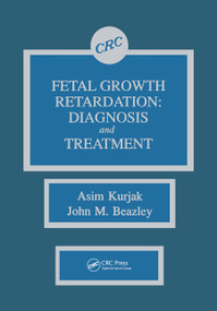 Fetal Growth Retardation (Diagnosis and Treatment) by Asim Kurjak, J.M. Beazley, 9780367451059