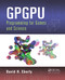 GPGPU Programming for Games and Science by David H. Eberly, 9780367659097