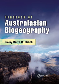 Handbook of Australasian Biogeography by Malte C. Ebach, 9780367658168