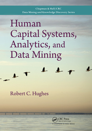 Human Capital Systems, Analytics, and Data Mining by Robert C. Hughes, 9780367571214