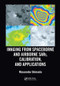 Imaging from Spaceborne and Airborne SARs, Calibration, and Applications by Masanobu Shimada, 9780367570798