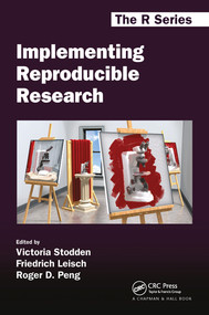 Implementing Reproducible Research by Victoria Stodden, Friedrich Leisch, Roger D. Peng, 9780367576172