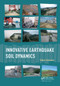 Innovative Earthquake Soil Dynamics by Takaji Kokusho, 9780367573324