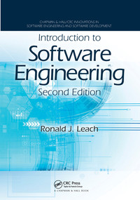 Introduction to Software Engineering by Ronald J. Leach, 9780367575038