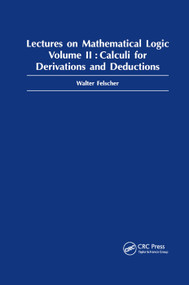 Lectures on Mathematical Logic, Volume II by Walter Felscher, 9780367398583