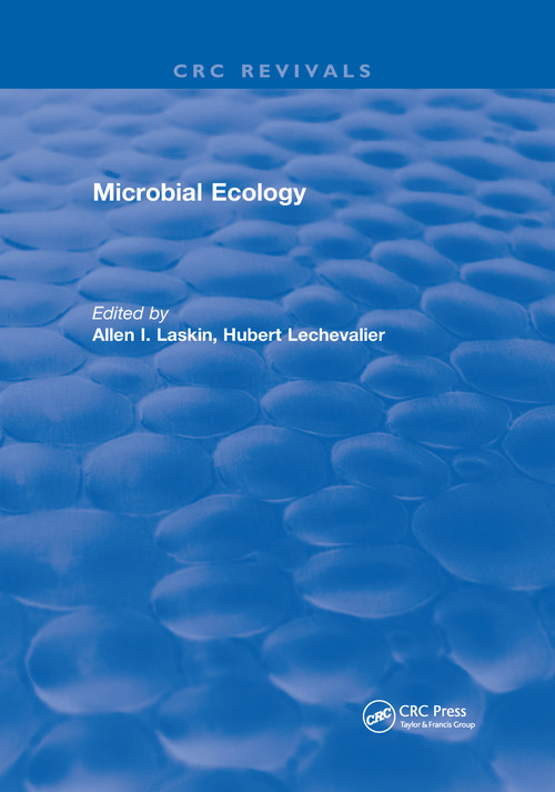 Microbial Ecology by Allen I. Laskin, 9780367657482