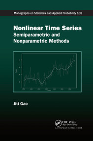 Nonlinear Time Series (Semiparametric and Nonparametric Methods) by Jiti Gao, 9780367389352