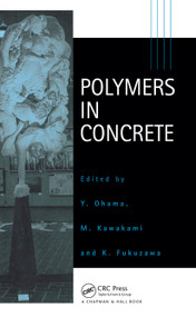 Polymers in Concrete by Y. Ohama, 9780367659523