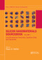 Silicon Nanomaterials Sourcebook (Low-Dimensional Structures, Quantum Dots, and Nanowires, Volume One) by Klaus D. Sattler, 9780367877590