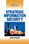 Strategic Information Security by John Wylder, 9780367394806