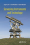 Surveying Instruments and Technology by Leonid Nadolinets, Eugene Levin, Daulet Akhmedov, 9780367877408