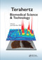 Terahertz Biomedical Science and Technology by Joo-Hiuk Son, 9780367576127