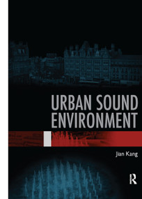 Urban Sound Environment by Jian Kang, 9780367865207