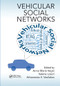 Vehicular Social Networks by Anna Maria Vegni, Valeria Loscrì, Athanasios V. Vasilakos, 9780367573805