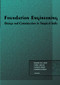 Foundation Engineering (Design and Construction in Tropical Soils) by B.B.K. Huat, Faisal Haji Ali, Husaini Omar, Harwant Singh, 9780415398985