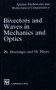 Bivectors and Waves in Mechanics and Optics by P. Boulanger, M.A. Hayes, 9780412464607