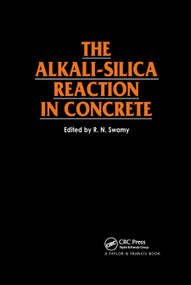 The Alkali-Silica Reaction in Concrete by R N Swamy, 9780367865450