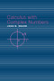 Calculus with Complex Numbers by John B. Reade, 9780415308472