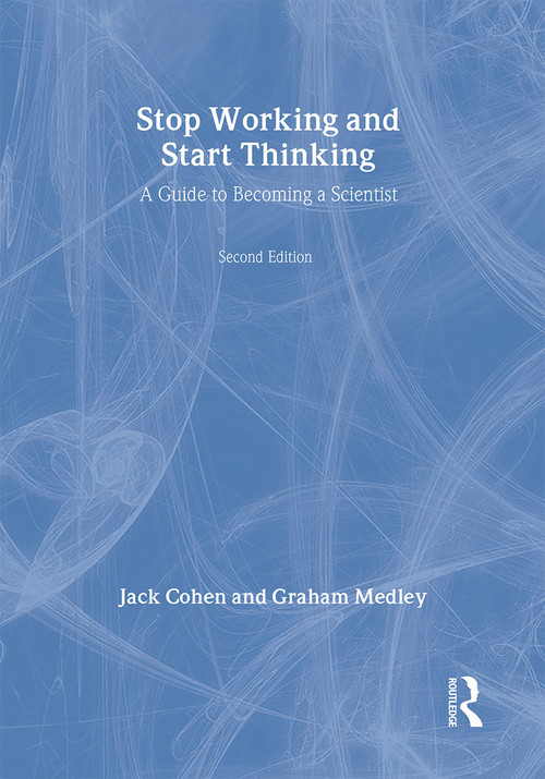 Stop Working & Start Thinking by Jack Cohen, Graham Medley, 9780415368308