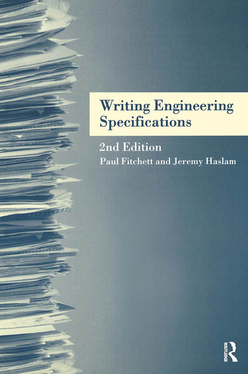 Writing Engineering Specifications by Paul Fitchett, Jeremy Haslam, 9780415263030