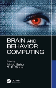 Brain and Behavior Computing by Mridu Sahu, G R Sinha, 9780367552992