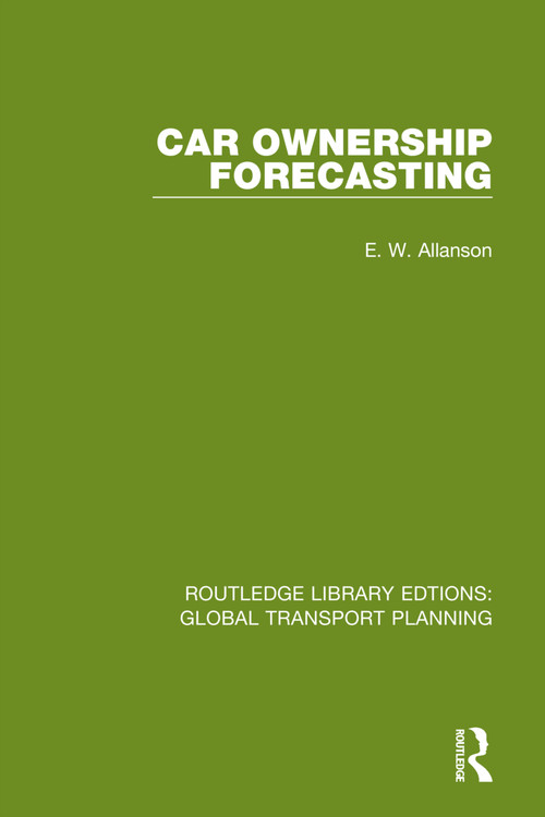 Car Ownership Forecasting by E. W. Allanson, 9780367744847