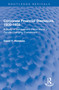 Corporate Financial Disclosure, 1900-1933 (A Study of Management Inertia Within a Rapidly Changing Environment) by David F. Hawkins, 9780367770211