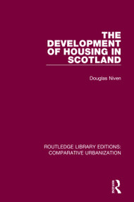 The Development of Housing in Scotland by Douglas Niven, 9780367773366