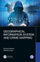 Geographical Information System and Crime Mapping - 9780367359065 by Monika Kannan, Mehtab Singh, 9780367359065