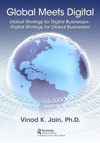 Global Meets Digital (Global Strategy for Digital Businesses - Digital Strategy for Global Businesses) by Vinod Jain, 9780367479077