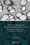 The Handbook of Polyhydroxyalkanoates (Kinetics, Bioengineering, and Industrial Aspects) by Martin Koller, 9780367541149