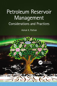 Petroleum Reservoir Management (Considerations and Practices) by Ashok Pathak, 9780367519278