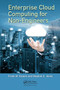 Enterprise Cloud Computing for Non-Engineers - 9780367657314 by Frank M. Groom, Stephan S. Jones, 9780367657314