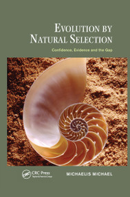 Evolution by Natural Selection (Confidence, Evidence and the Gap) by Michaelis Michael, 9780367658687