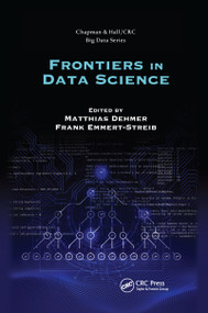 Frontiers in Data Science by Matthias Dehmer, Frank Emmert-Streib, 9780367657659