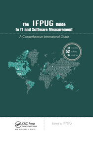 The IFPUG Guide to IT and Software Measurement by IFPUG, 9780367381479