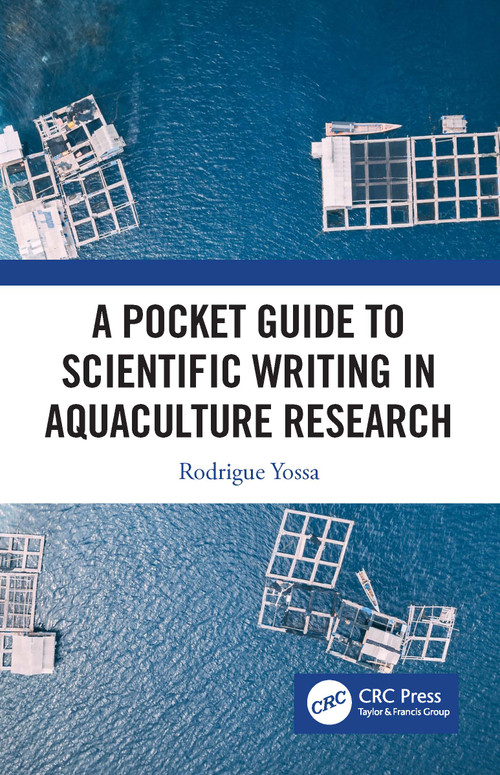 A Pocket Guide to Scientific Writing in Aquaculture Research - 9780367338879 by Rodrigue Yossa, 9780367338879