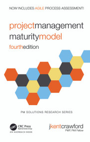 Project Management Maturity Model - 9780367654542 by J. Kent Crawford, 9780367654542