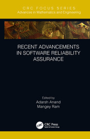 Recent Advancements in Software Reliability Assurance by Adarsh Anand, Mangey Ram, 9780367788063