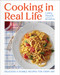 Cooking in Real Life (Delicious & Doable Recipes for Every Day (A Cookbook)) by Lidey Heuck, Ina Garten, 9781668002155