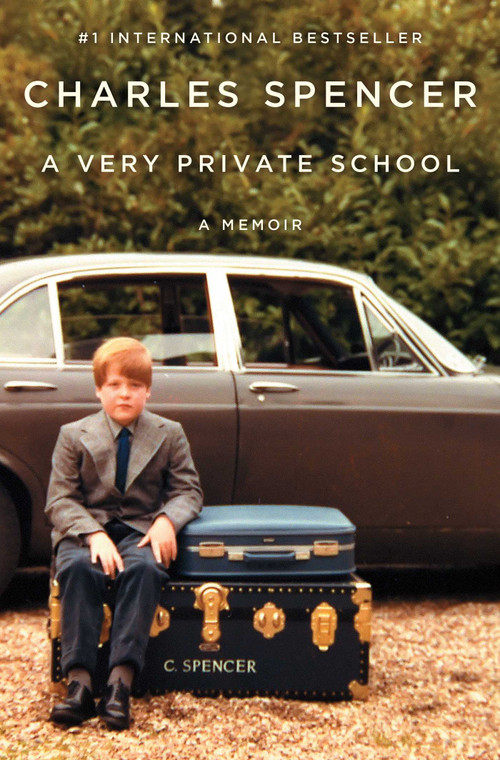 A Very Private School (A Memoir) by Charles Spencer, 9781668046388