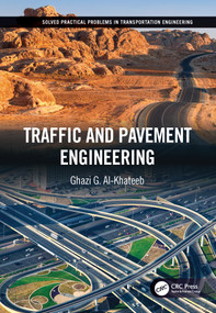 Traffic and Pavement Engineering by Ghazi G. Al-Khateeb, 9780367500108