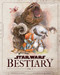 Star Wars Bestiary, Vol. 1 (Creatures of the Galaxy) by S.T.  Bende, Iris Compiet, 9798886630985