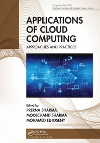 Applications of Cloud Computing (Approaches and Practices) by Prerna Sharma, Moolchand Sharma, Mohamed Elhoseny, 9780367568825